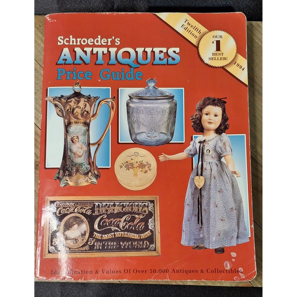 Schroeder's Antiques Price Guide 12th Edition 1994 Collector Books Softcover